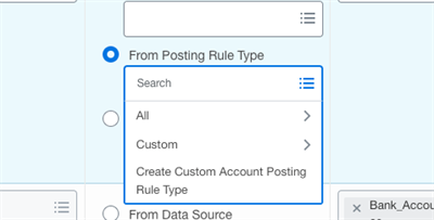 The "From Posting Rule Type" dropdown menu reveals options for All, Custom, and Create Custom Account Posting Rule Type.