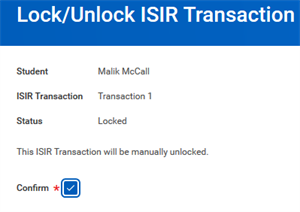 A screenshot of the Lock/Unlock ISIR Transaction task.