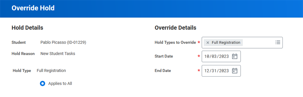 Image of the Override Hold task, available from the Related Actions of an applied hold. Notice the Start and End Date fields.