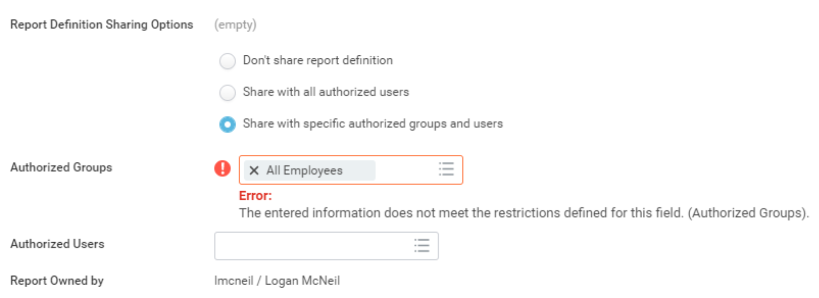 Error message under the Authorized Groups field in the Share tab says, The entered information does not meet the restrictions defined for this field. (Authorized Groups).